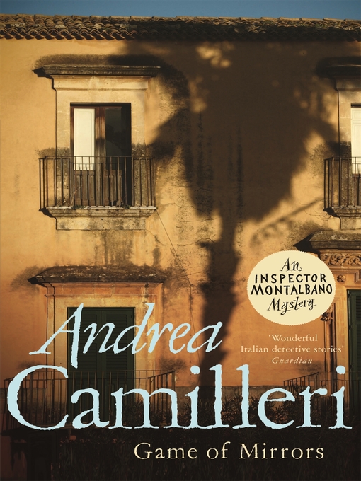 Title details for Game of Mirrors by Andrea Camilleri - Available